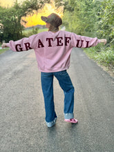 The GRATEFUL sweatshirt