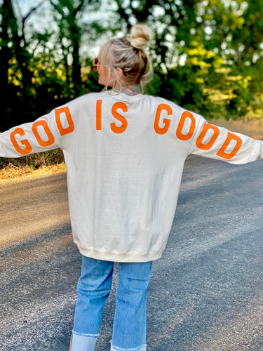 God is Good sweatshirt