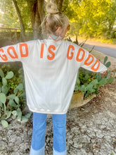 God is Good sweatshirt