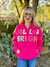 Jolly and Bright hoodie