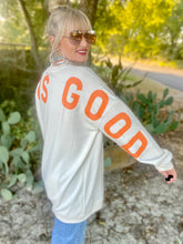 God is Good sweatshirt