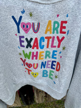 Where you need to be REVERSIBLE sweatshirt