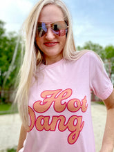 Hot Dang tee